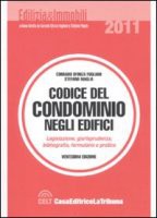 Codice del condominio negli edifici. Legislazione, giurisprudenza, bibliografia, formulario e pratica. Prezzo: 35 euro + eventuali spese di spedizione